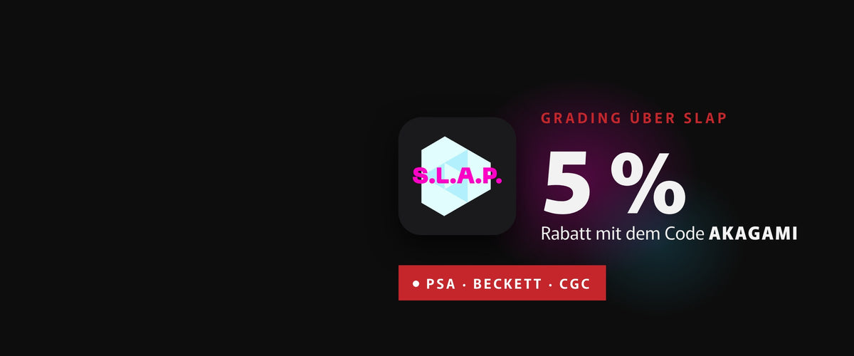 Grading über SLAP: 5 % Rabatt mit dem Code AKAGAMI für PSA, Beckett und CGC